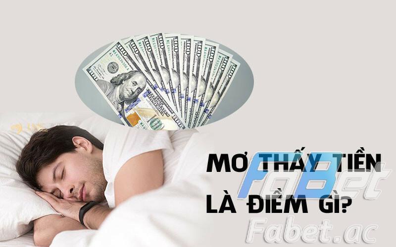 Mơ thấy tiền có điềm báo gì?