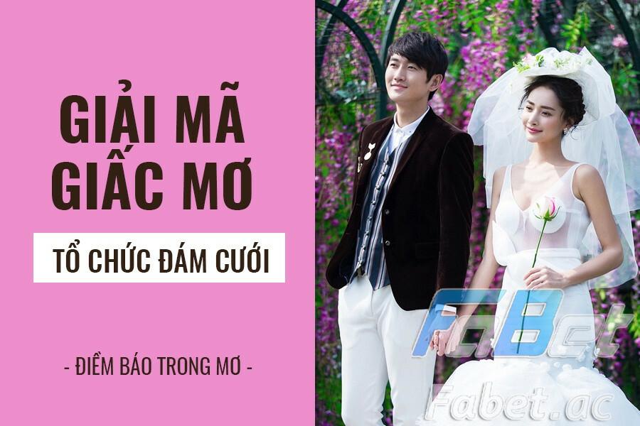 Chiêm bao thấy đám cưới giữa mình và người yêu cũ