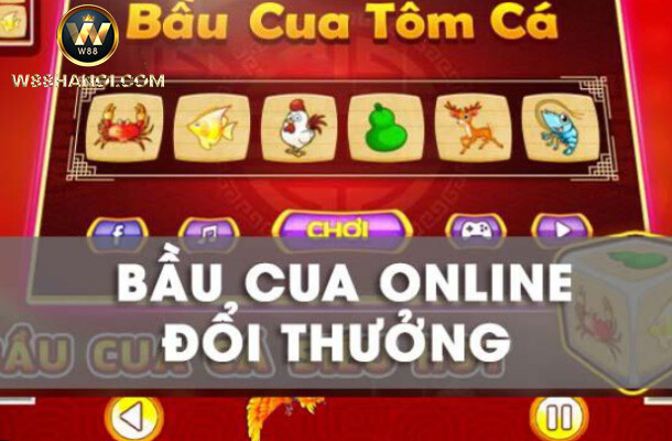 Chơi bầu cua tôm cá dễ chơi dễ thắng