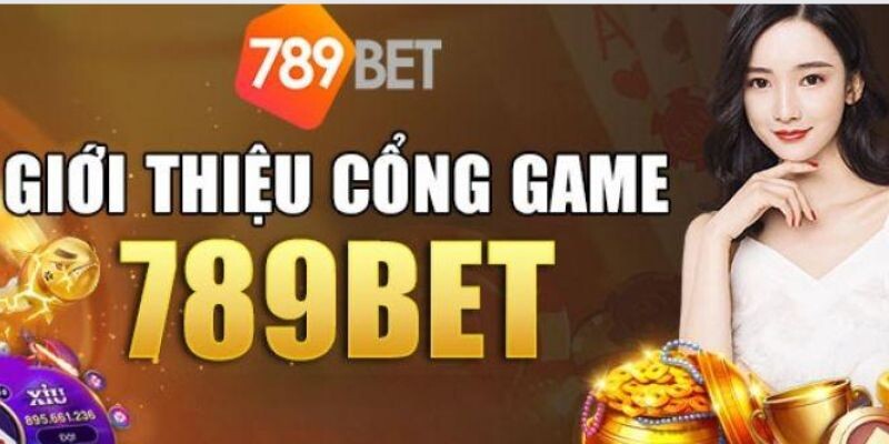 Giới thiệu về nhà cái uy tín 789bet