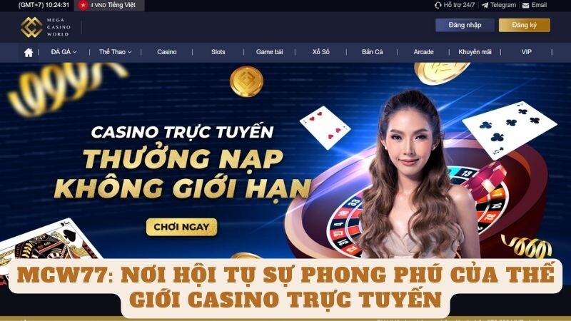 Giới Thiệu Sơ Lược Về mcw77